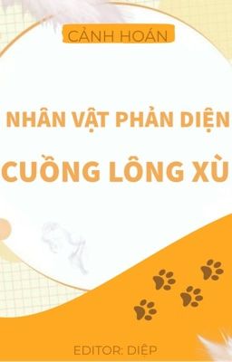 [Đang tiến hành] Nhân vật phản diện cuồng lông xù