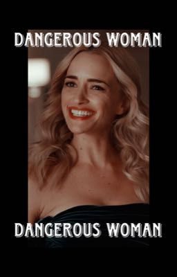 Dangerous Woman