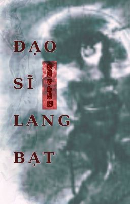 Đạo Sĩ Lang Bạt - Xúy Lâm