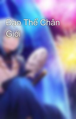 Đạo Thể Chân Giới