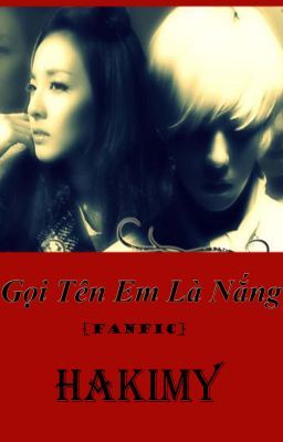 [Daragon] Gọi Tên Em Là Nắng