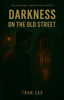 Darkness on the Old Street