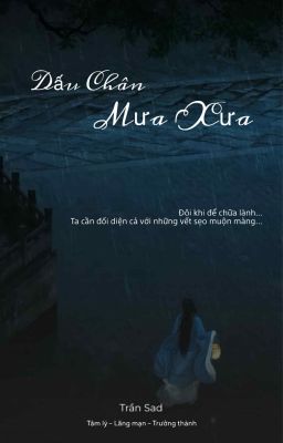 Dấu Chân Mưa Xưa