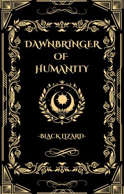 Dawnbringer Of Humanity