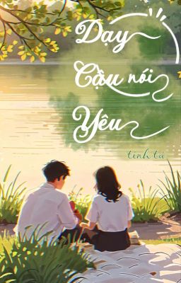 Dạy Cậu Nói Yêu