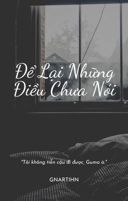 Để Lại Những Điều Chưa Nói