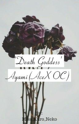 'Death Goddess' Ayami (Ace X OC)