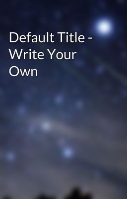 Default Title - Write Your Own