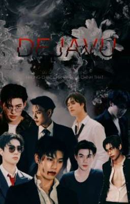 DEJAVU  (OuRoad - JoongDunk - PondPhuwin - GeminiFourth)