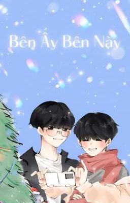 [ Đêm Lễ - 7:00 ] Bên Ấy Bên Này