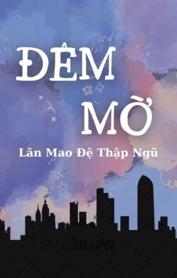 Đêm Mờ.