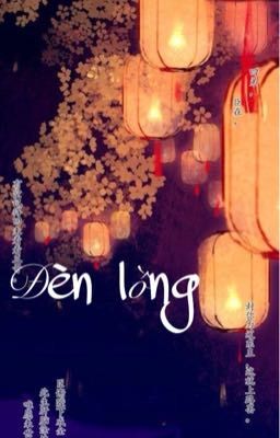 Đèn lồng (Trương Cực x Trương Trạch Vũ)