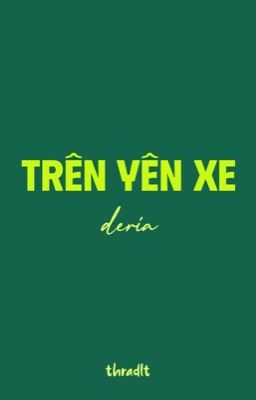 deria - trên yên xe