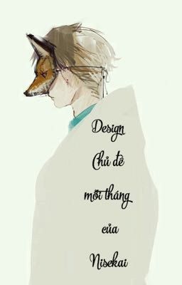 Design - Chủ đề mỗi tháng của Nisekai