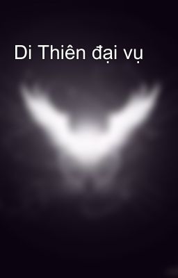 Di Thiên đại vụ