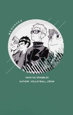 [Dịch] Haikyuu!! crack drabbles