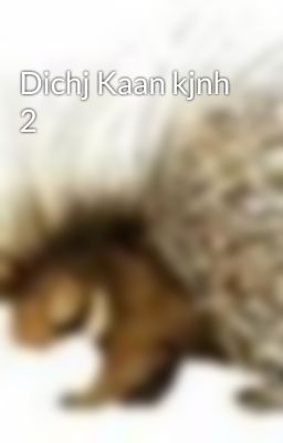 Dichj Kaan kjnh 2