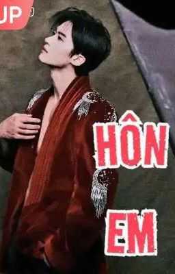 [ DIÊM AN ]  HÔN EM ༺