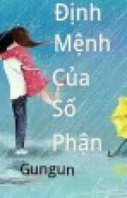 Định Mệnh Của Số Phận