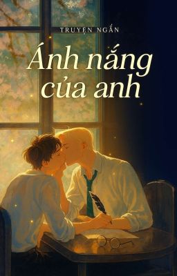 [ĐM] Ánh nắng của anh