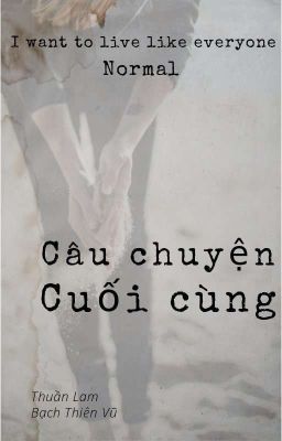 [ĐM] Câu Chuyện Cuối Cùng.