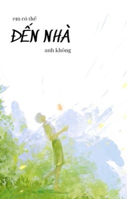 [ĐM/ĐOẢN VĂN/HOÀN THÀNH] EM CÓ THỂ ĐẾN NHÀ ANH KHÔNG? - MADAO