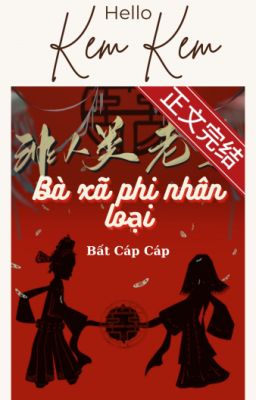 [ĐM/Edit] Bà Xã Phi Nhân Loại