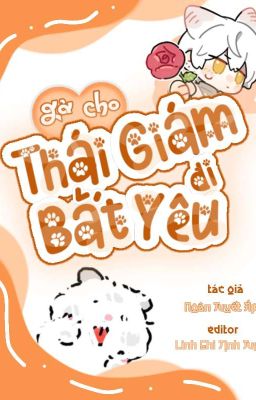 [ ĐM | EDIT ] Gả Cho Thái Giám Đi Bắt Yêu
