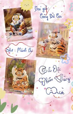 [ĐM/edit] [Hoàn] Gã Độc Thân Vàng Mười by Công Tử Ca