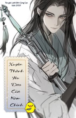[ĐM/EDIT/HOÀN] Xuyên Thành Yêu Đao Của Nam Chính.