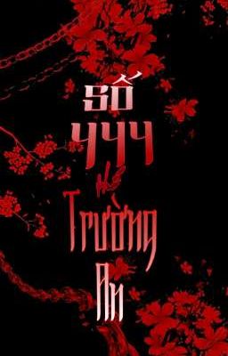 [ĐM/EDIT] Số 444 Phố Trường An