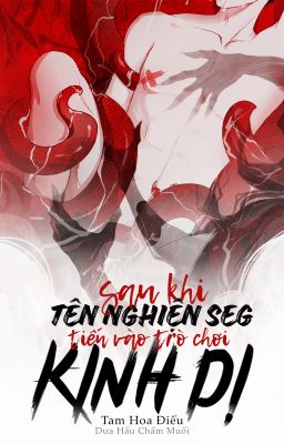 [ĐM | H] Sau khi tên nghiện seg cực độ tiến vào trò chơi kinh dị