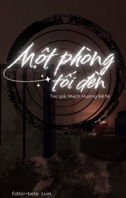 [ĐM/Incest/Hoàn] Một phòng tối đèn.