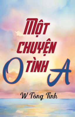 [ĐM] Một chuyện tình OA