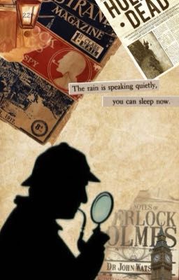 ( Đn Sherlock Holmes ) (OS) Yêu người