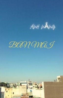 ĐÓA HỒNG NGÁT HƯƠNG (ÁNH NẮNG BAN MAI TẬP 2)