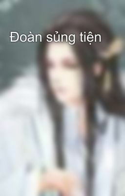 Đoàn sủng tiện