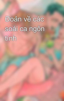 Đoản về các soái ca ngôn tình