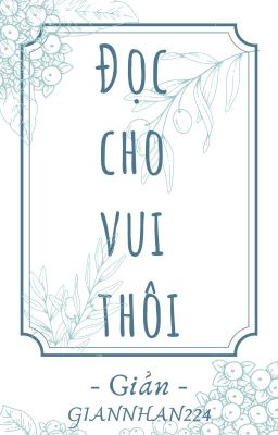 Đọc cho vui thôi