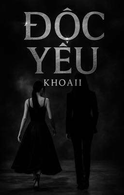 Độc Yêu [Girlove]