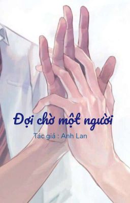 Đợi Chờ Một Người 