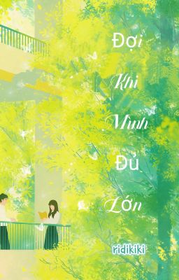 Đợi Khi Mình Đủ Lớn 