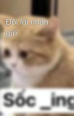 Đôi lời nhắn gửi