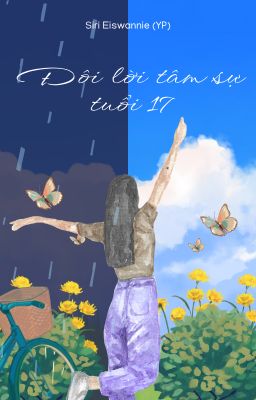 Đôi lời tâm sự tuổi 17