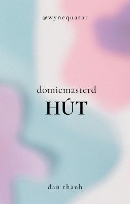[domicmasterd] hút