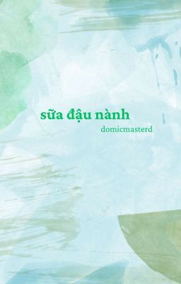 domicmasterd | sữa đậu nành