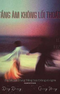 [Domicmasterd] Tầng Âm Không Lối Thoát 