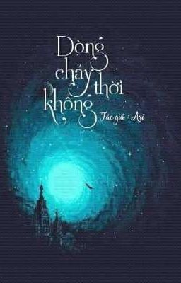 Dòng Chảy Thời Không