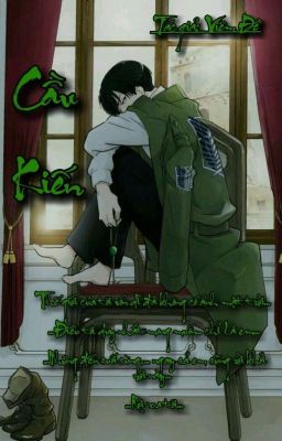 [ Đồng nhân AoT ]: Cầu Kiến
