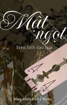 [Đồng Nhân Harry Potter] Mật Ngọt